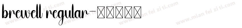 brewell regular字体转换